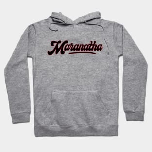 Maranatha Vintage Hoodie